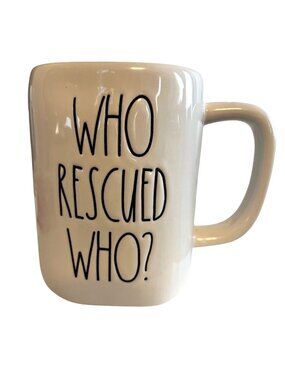 Rae Dunn WHO RESCUED WHO Mug 5 x 3.25 Cream Artisan Collection Pet Lover Cup